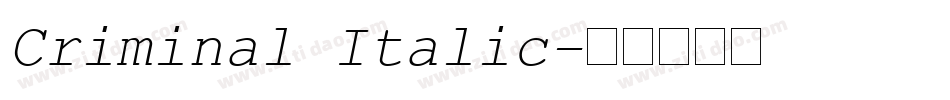 Criminal Italic字体转换